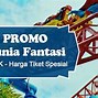 Harga Tiket Masuk Dufan Apakah Sudah Termasuk Wahana